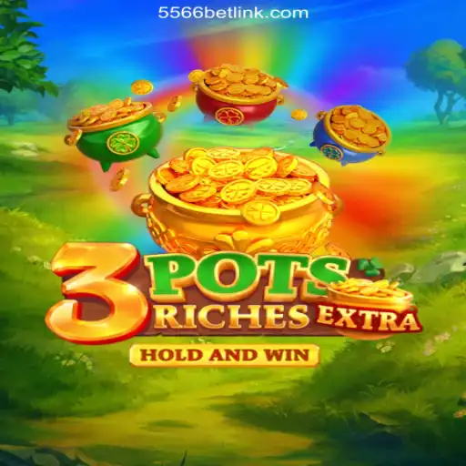 Exploring the Exciting World of 3potsExtra: A Game-Changer on the 556BET.COM Platform