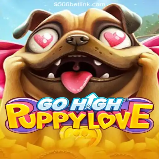 Experience the Thrills of 'GoHighPuppyLove' on the 556BET.COM Platform